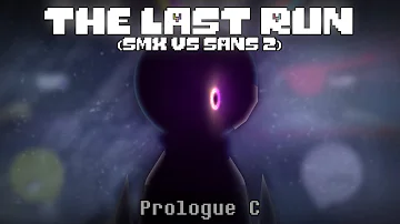 The Last Run - Prologue C (Sans Vs SMX 2) | Undertale StickNodes Animation