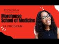 Researching Your Favorite PA Schools!- Morehouse College PA Program