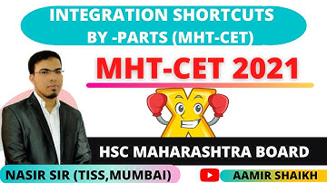 INTEGRATION SHORTCUTS | BY - PARTS | MHT-CET 2021 | NASIR SIR