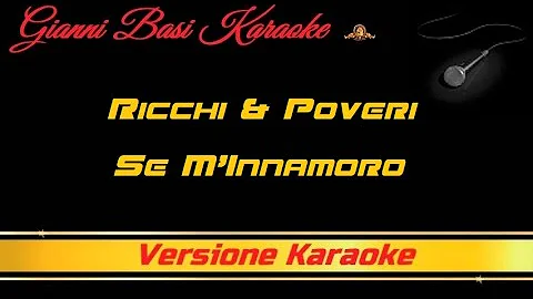Ricchi & Poveri - Se M'Innamoro Karaoke