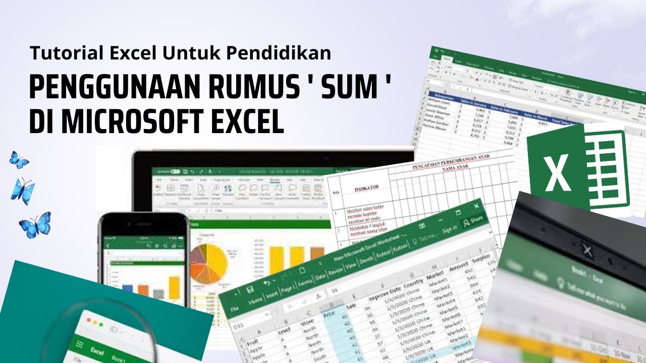 Penggunaan Rumus SUM Di Microsoft Excel Tutorial Excel Untuk Penggunaan Rumus Sum Di Microsoft Excel Tutorial Excel Untuk