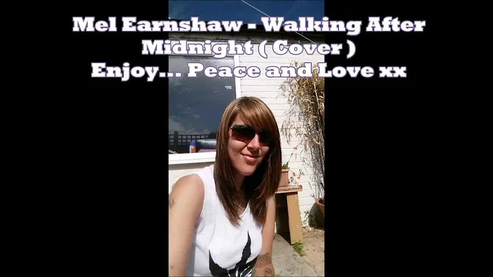 Walking After Midnight ( cover )