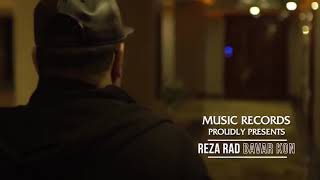 REZA RAD NEW VIDEO BAVAR KON