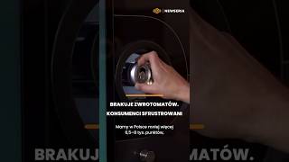 Brakuje zwrotomatów. Konsumenci sfrustrowani