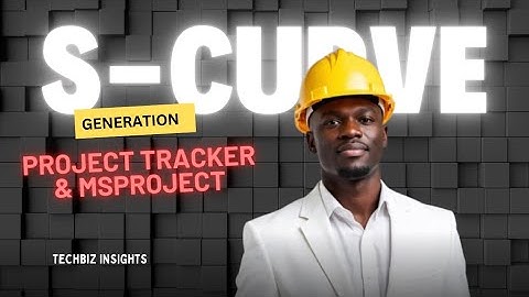 Effortless S-Curve Creation in Project Tracker: A Step-by-Step Guide Using Microsoft Project