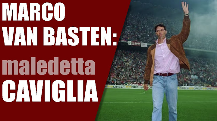 Marco Van Basten: un ritiro precoce e doloroso.