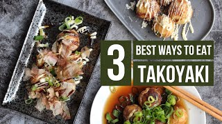 3 Best Takoyaki Toppings (Octopus Balls) - Japanese Street Food | How to Cook at Home