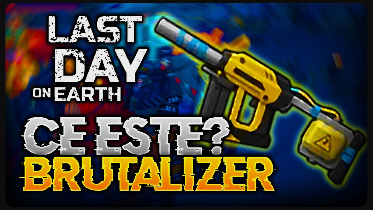 CE ESTE BRUTALIZER | CUM FUNCTIONEAZA PRESTIGE | Last Day on Earth