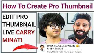 How To Create Pro Thumbnail Like Carry minati for YouTube Videos, Best Thumbnail Maker App, azadilm