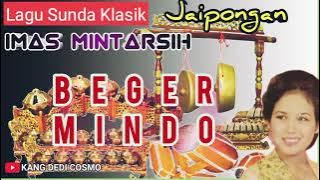 BEGER MINDO  - IMAS MINTARSIH || lagu Sunda Klasik enak didengar #jaipongan @Kangdedicosmo
