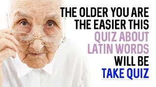 Latin words quiz for very smart people