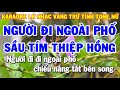 Karaoke Nhạc Sống Liên Khúc Tone Nữ | Người Đi Ngoài Phố - Sầu Tím Thiệp Hồng | Thanh Hải