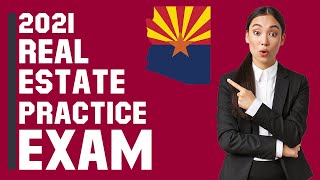 Arizona Real Estate Exam 2021 (60 Questions with Explained Answers)