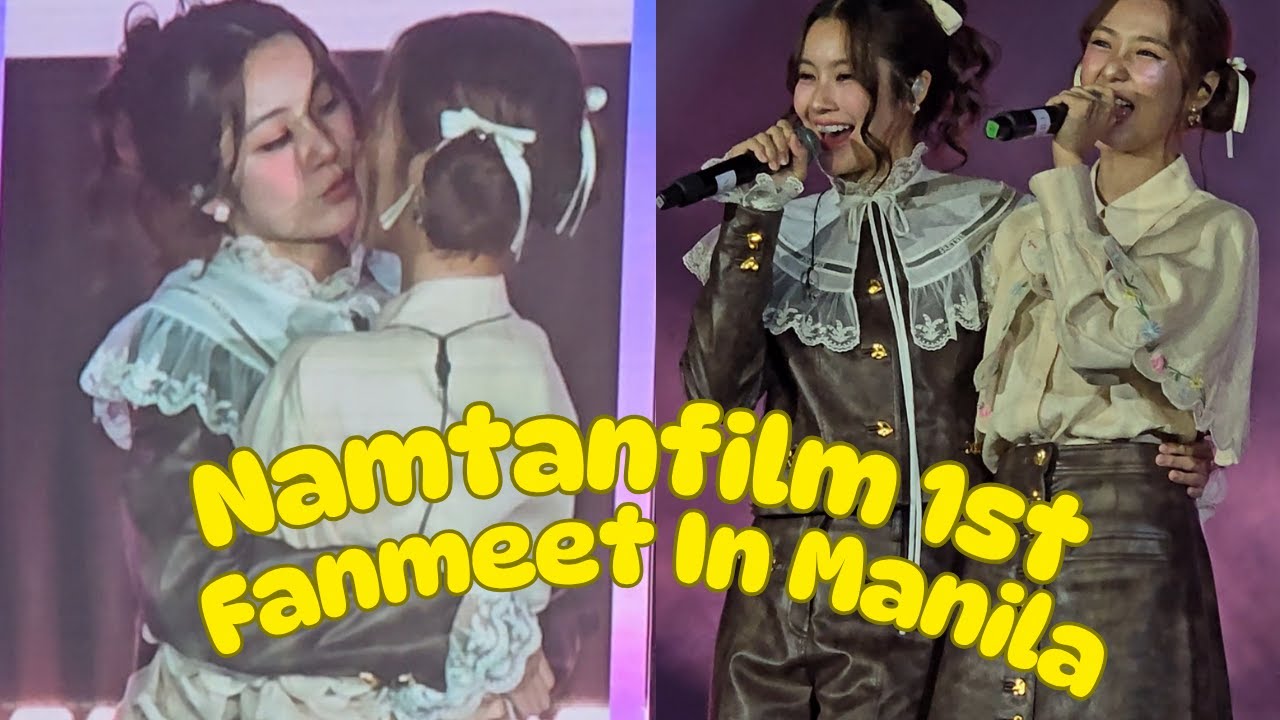 [4K] Full Video | NamtanFilm 1st Fan Meeting in Manila |07182025