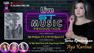 EDISI MALAM |  ST MUSIC PRODUCTION | BINTANG TAMU : AYU KARLINA \