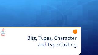 Lesson 10b Bits, Types, Character and Type Casting