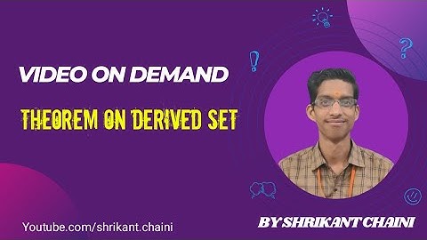 VOD9 -  Theorem on derived set