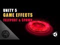 Unity 5 - Game Effects VFX - Teleport & Spawn