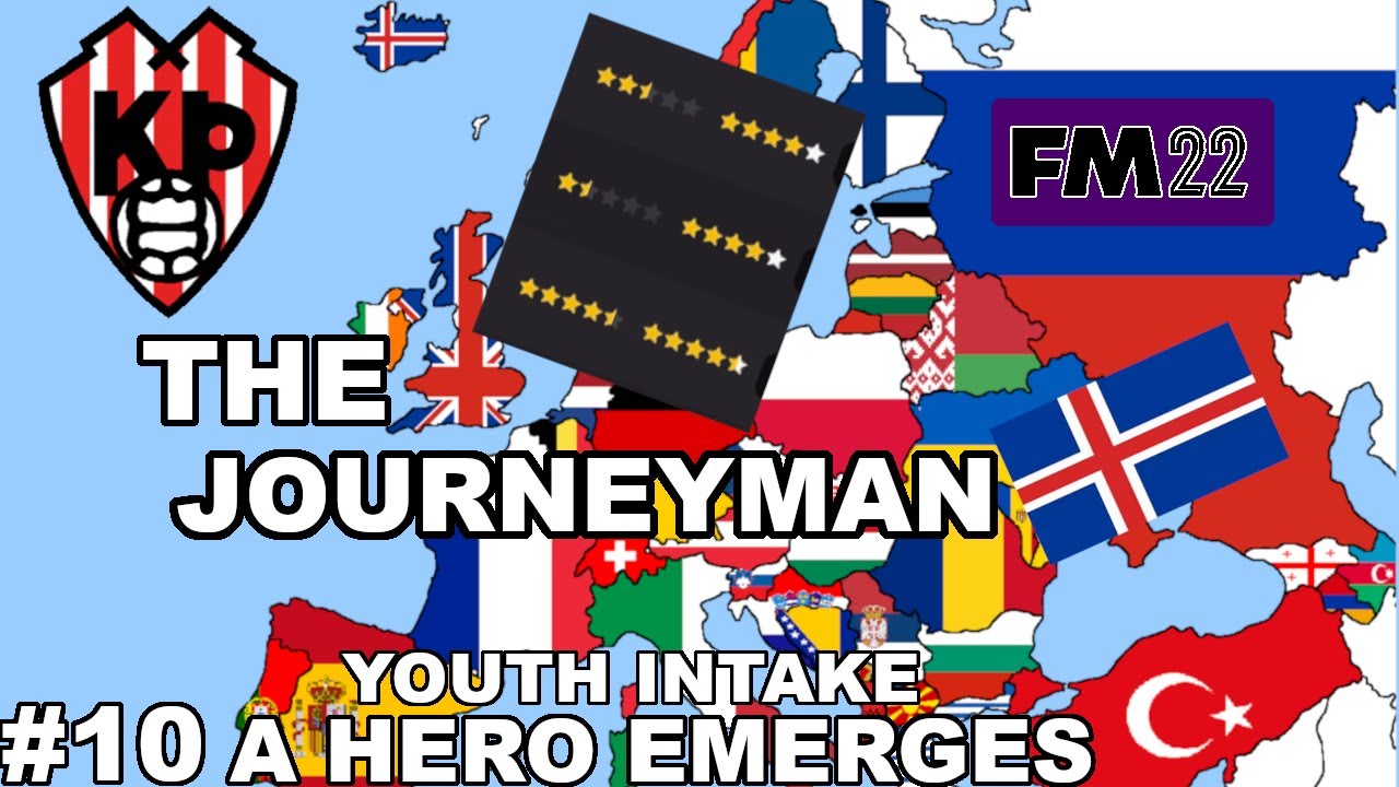 FM22 The Journeyman Episode 10 A HERO EMERGES YOUTH INTAKE