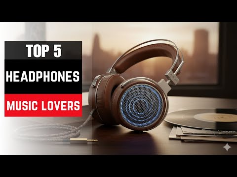 ✅ Best headphones for music lovers Headphones for music lovers (Buying Guide)