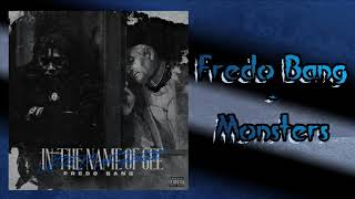 Fredo Bang - Monsters (Audio)