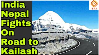 INDIA NEPAL FIGHTS ON NEW ROAD TO KAILASH MANSAROVAR FROM PITHORAGARH Via LIPULEKH PASS UTTARAKHAND