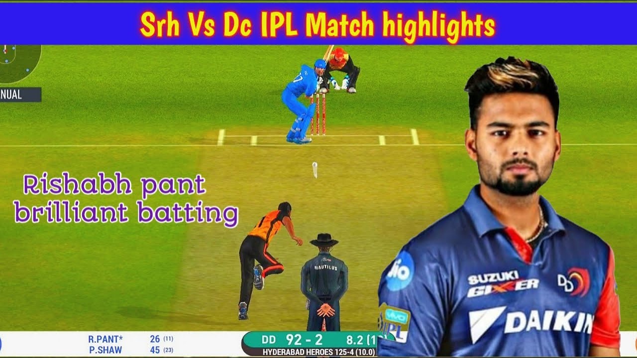Sunrisers Hyderabad vs delhi capital ipl match highlights Real cricket 20 RC 20 Rishabh pant