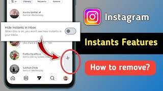 How to Remove Instants Option from Instagram Chats | How to Hide Instants in Instagram Inbox