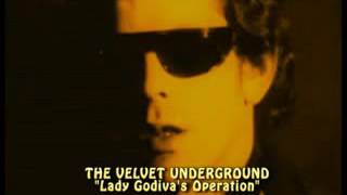 The Velvet Underground - Lady Godiva&#39;s Operation