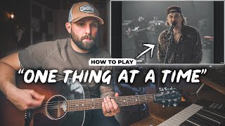 How To Play &quot;One Thing At A Time&quot; Like Morgan Wallen!