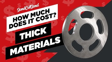 How Much Do Sheet Metal Parts Cost? Thick Materials with SendCutSend | Episode 8