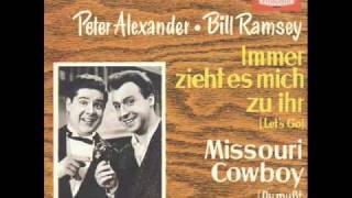 Missouri Cowboy  -  Peter Alexander + Bill Ramsey