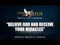 "BELIEVE GOD AND RECEIVE YOUR MIRACLES" | Living Like Jesus Special Live Streaming