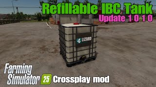 Refillable IBC Tank / FS25 UPDATE Dec 18/24