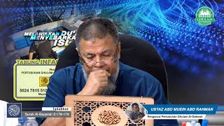 29 Jun 2021 Ii Tadabbur Surah Albaqarah Ayat 178179  Ustaz Abd Muein Abd Rahman