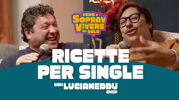 Ep. 1 Le ricette per i single | Luciano Di Marco - Vado a Sopravvivere da Solo