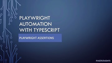 Playwright TypeScript - Part 5: Playwright Assertions
