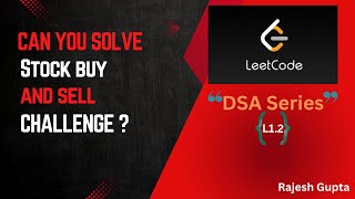 Stock Buy and Sell | Software Developer Interview Series | DataStructure & Algo | L1.2 screenshot 1