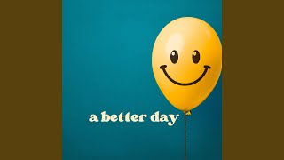 Download Lagu A Better Day (feat. Patria NK)