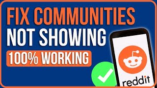REDDIT NOT SHOWING COMMUNITIES [FIXED] | Fix Reddit Not Showing My Communities