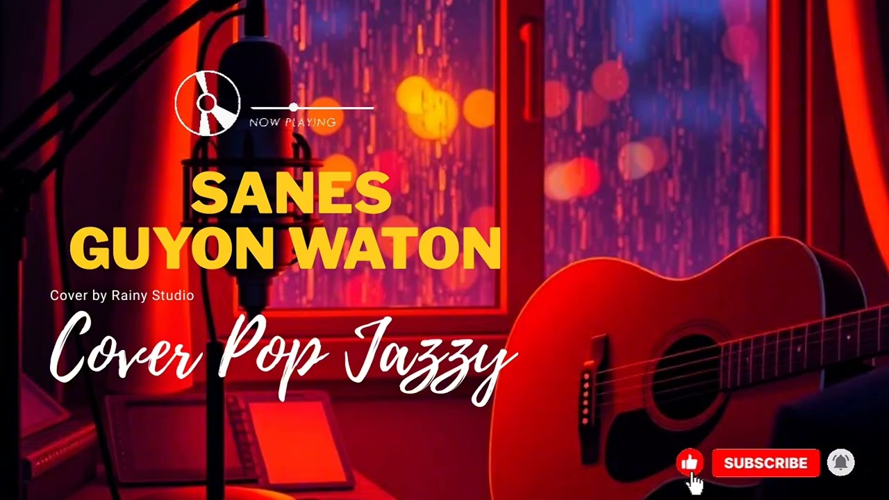 Sanes - Guyon Waton (cover) Rainy Studio Pop Jazz