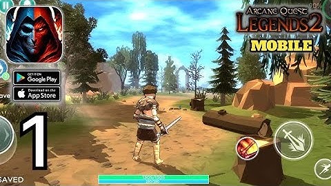 Arcane Quest Legends 2 : Gameplay Walkthrough Part 1 (IOS,Android)