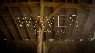 Waves - MR PROBZ (The Strangely Positive Cover Version)