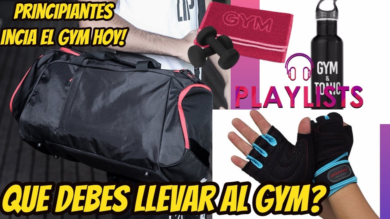 Al gimnasio cosas que debo llevar