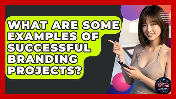 What Are Some Examples Of Successful Branding Projects? - Graphic Design Nerd