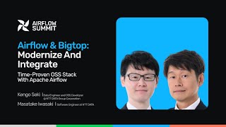 Airflow & Bigtop: Modernize and integrate time-proven OSS stack - Airflow Summit 2025