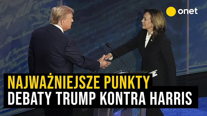 Debata Donald Trump vs. Kamala Harris. Najważniejsze punkty starcia kandydatów na prezydenta USA