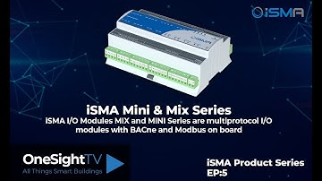 iSMA Episode 5: MINI & MIX Series I/O