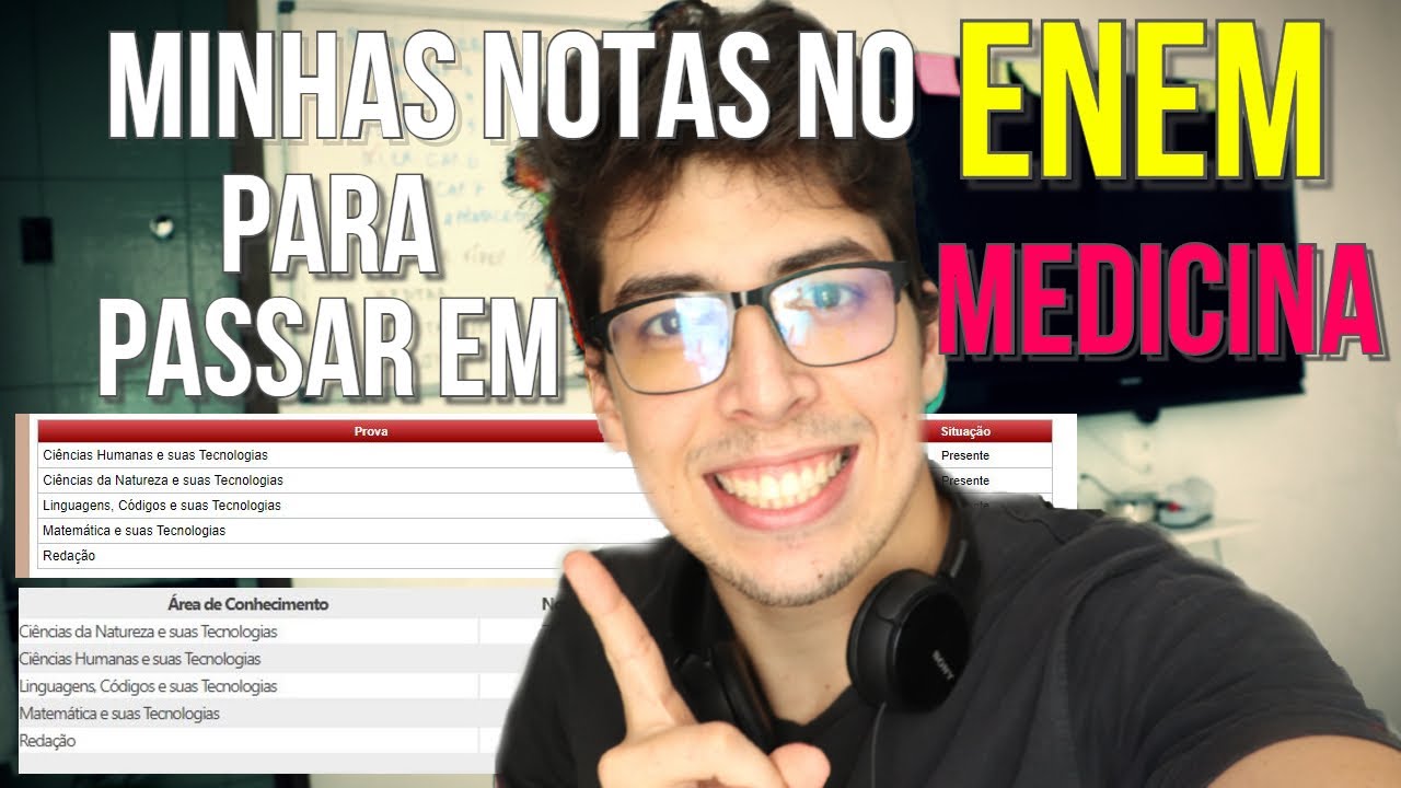Minhas NOTAS no ENEM para PASSAR em MEDICINA - YouTube