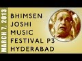Pt Bhimsen Joshi Music Festival P3 - March 7, 2013 - Hyderabad